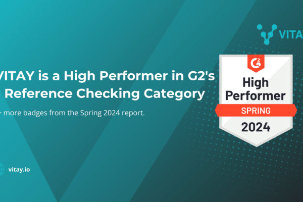 Vitay is a high performer in G2’s 2024 spring report for reference check category.