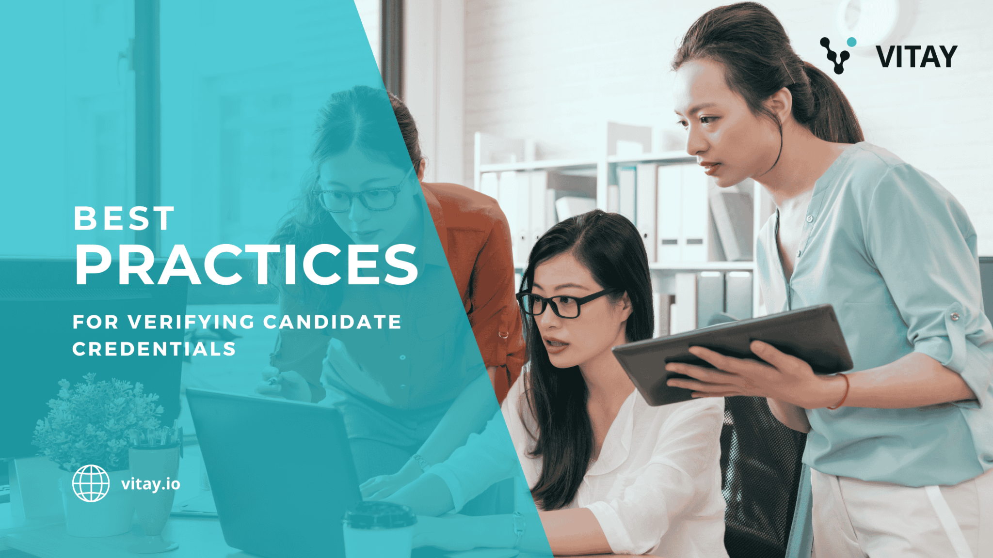 Verifying Candidate Credentials in Employment Screening | VITAY