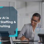 How AI is Being Used in Staffing and Recruiting