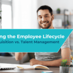 Difference Between Talent Acquisition and Talent Management