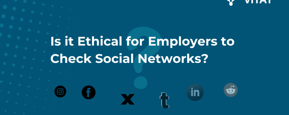 banner with social media icons and text that states "is it ethical for employers to check social networks"